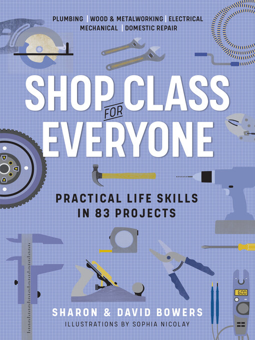 Title details for Shop Class for Everyone by Sharon Bowers - Available